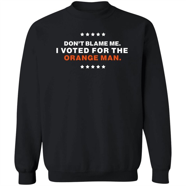 Don't Blame Me I Voted For The Orange Man Shirt Kimberly Klacik Bring Ammo Apparel Don't Blame Me I Voted For The Orange Man Shirt Kimberly Klacik Bring Ammo Apparel