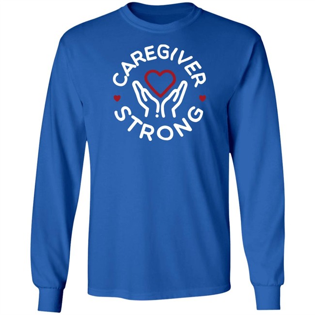 Brandee Brandee Evans Merchandise Caregiver Strong T Shirt Brandee Brandee Evans Merchandise Caregiver Strong T Shirt