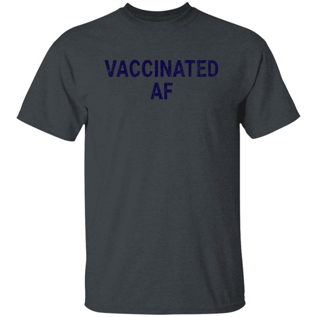 Lisa Guerrero Vaccinated Af Shirt