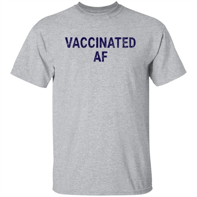 Lisa Guerrero Vaccinated Af Shirt Lisa Guerrero Vaccinated Af Shirt