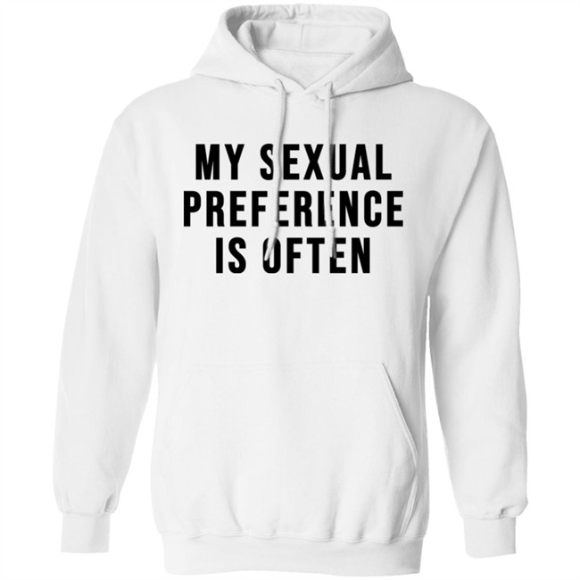 My Sexual Preference Is Often Shirt My Sexual Preference Is Often Shirt