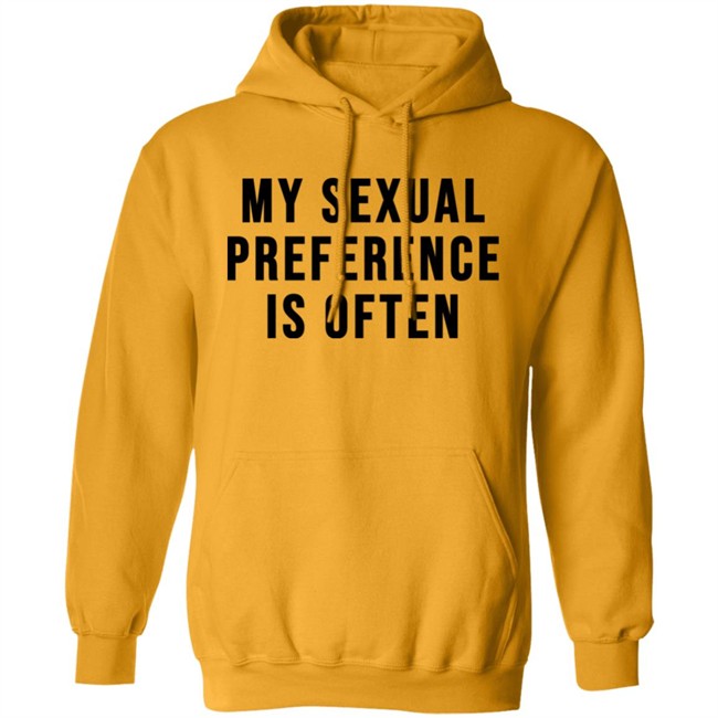 My Sexual Preference Is Often Shirt My Sexual Preference Is Often Shirt