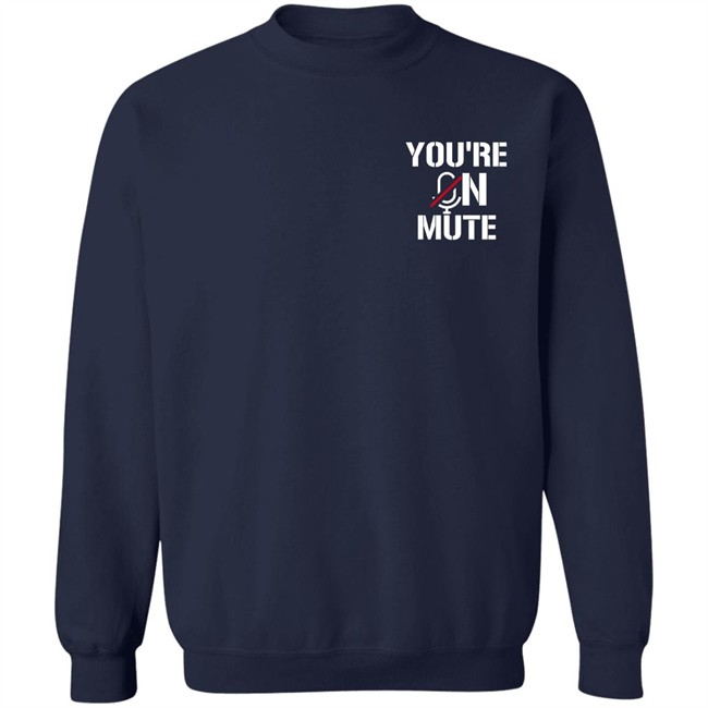 You're On Mute Shirt Shehnaaz Gill You're On Mute Shirt Shehnaaz Gill