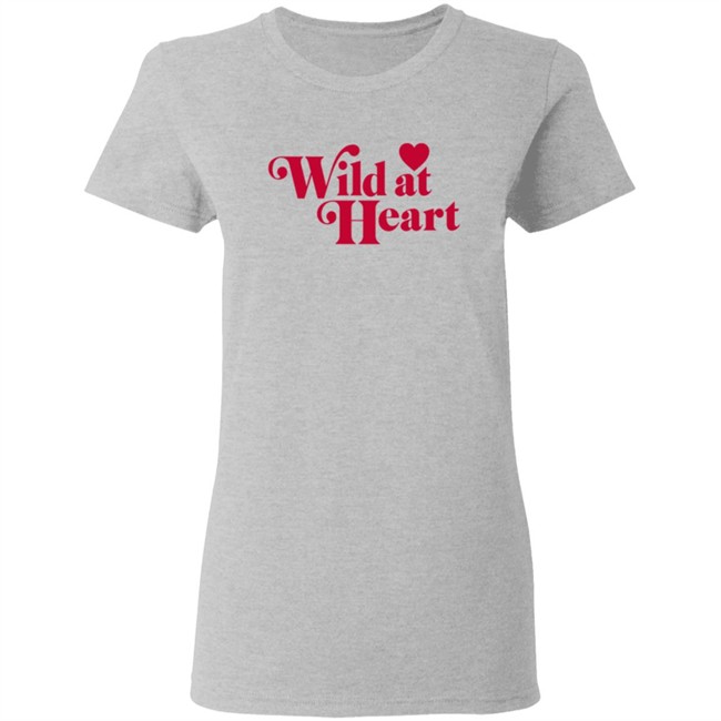 Ldrvillage Merch Wild At Heart Shirt Ldrvillage Merch Wild At Heart Shirt