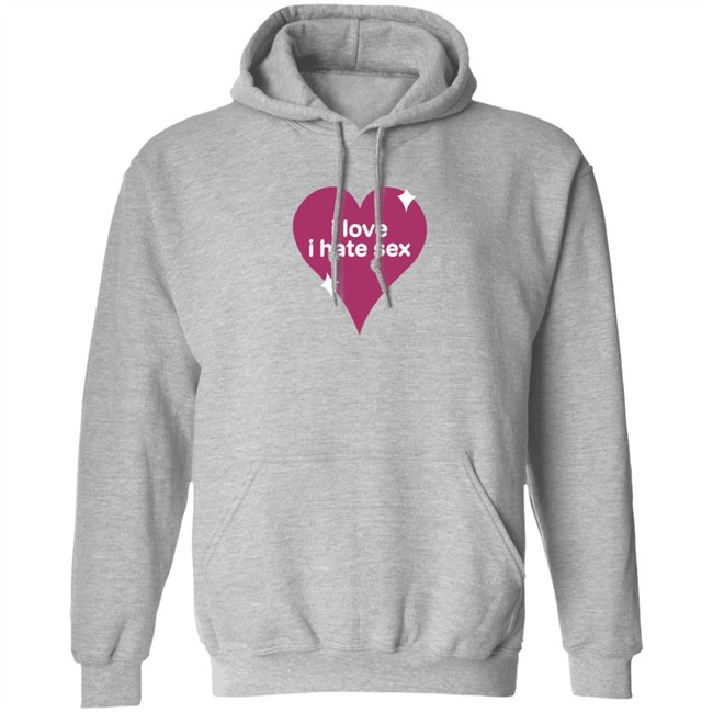 I Love I Hate Sex Shirt I Love I Hate Sex Shirt