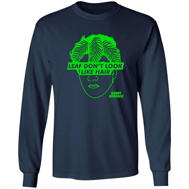 Danny Gonzalez Store Eaf Don't Look Like Hair Black Tee T Shirt Danny Gonzalez Store Eaf Don't Look Like Hair Black Tee T Shirt