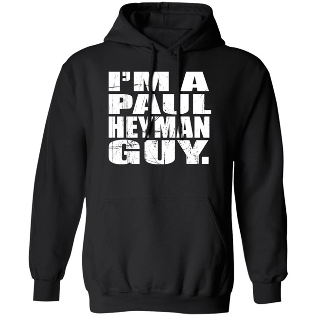 Wwe Merch Paul Heyman I'm A Heyman Girl T Shirt Wwe Merch Paul Heyman I'm A Heyman Girl T Shirt