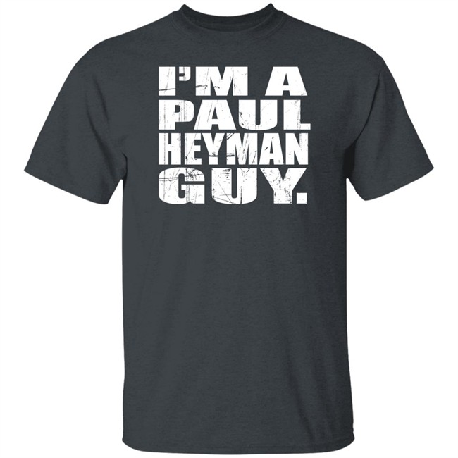 Wwe Merch Paul Heyman I'm A Heyman Girl T Shirt Wwe Merch Paul Heyman I'm A Heyman Girl T Shirt