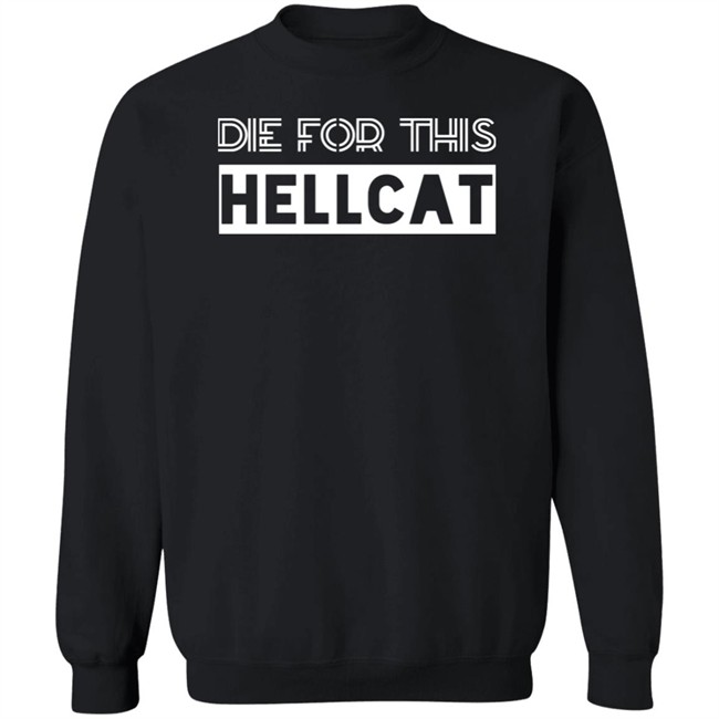 Die For This Hellcat Shirt Joe Biden Die For This Hellcat Shirt Joe Biden