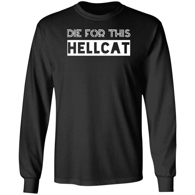 Die For This Hellcat Shirt Joe Biden Die For This Hellcat Shirt Joe Biden
