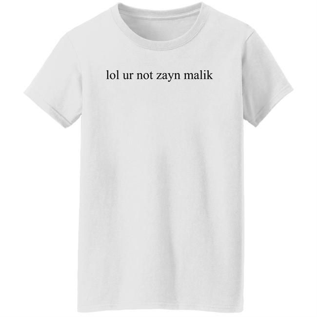Gigi Hadid Lol Ur Not Zayn Malik Shirt Gnfs Groupie Gigi Hadid Lol Ur Not Zayn Malik Shirt Gnfs Groupie