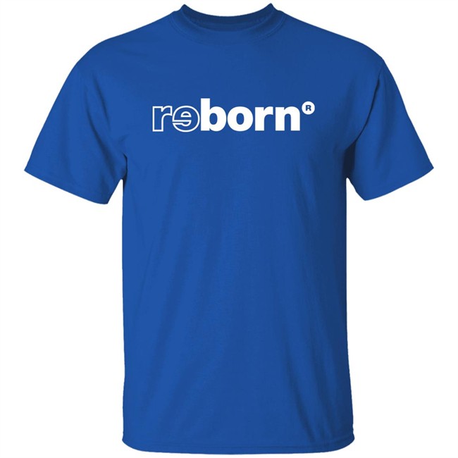 Reborn To The World Shirt This_theo10 Reborn To The World Shirt This_theo10