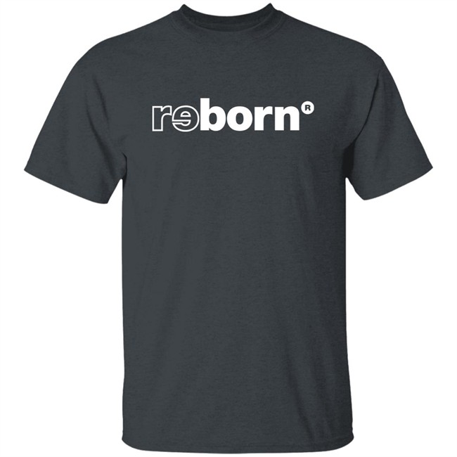 Reborn To The World Shirt This_theo10 Reborn To The World Shirt This_theo10