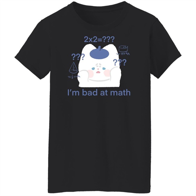 Maobabie I'm Bad At Math Shirt Jennie Maobabie I'm Bad At Math Shirt Jennie