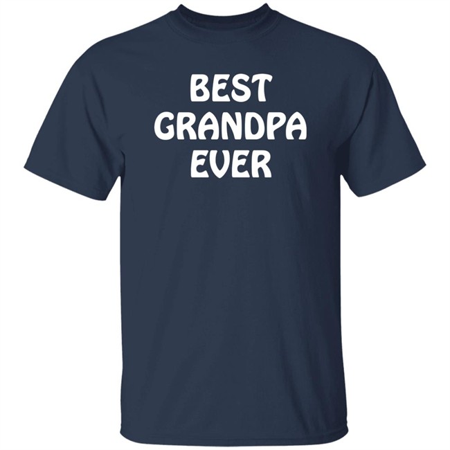 Best Grandpa Ever Shirt Tovah Silbermann