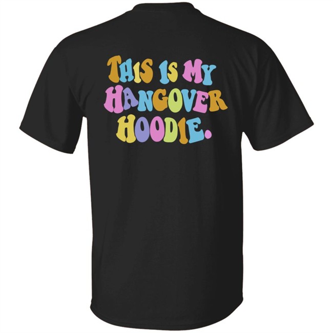 This Is My Hangover Hoodie Black This Is My Hangover Hoodie Black