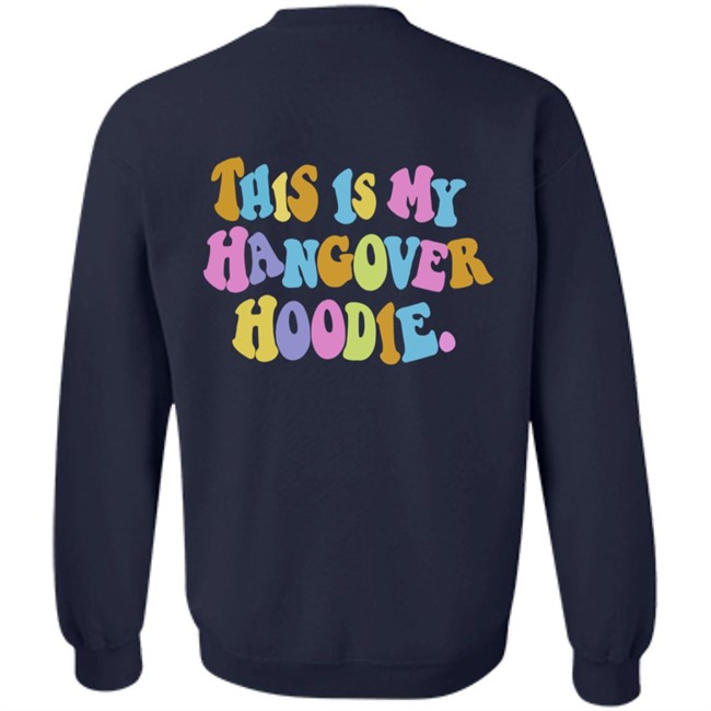 This Is My Hangover Hoodie Black This Is My Hangover Hoodie Black