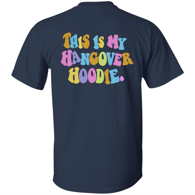 This Is My Hangover Hoodie Black This Is My Hangover Hoodie Black