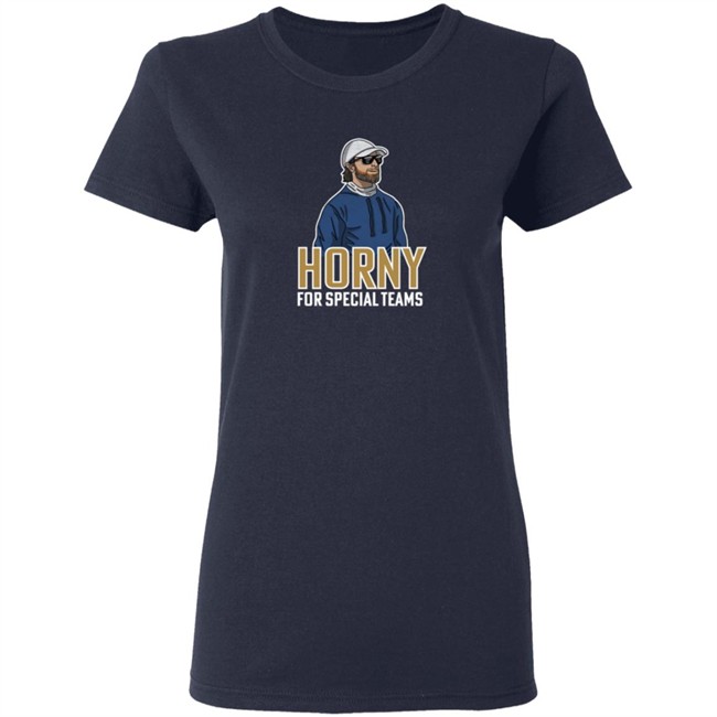 Horny For Special Teams Long Slevve Tee Shirt Horny For Special Teams Long Slevve Tee Shirt