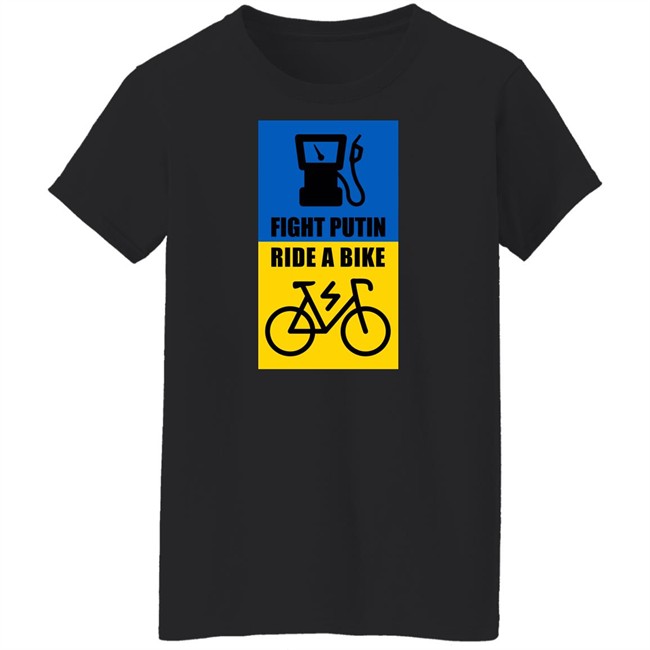 Fight Putin Ride A Bike Shirt Ukraine Fight Putin Ride A Bike Shirt Ukraine
