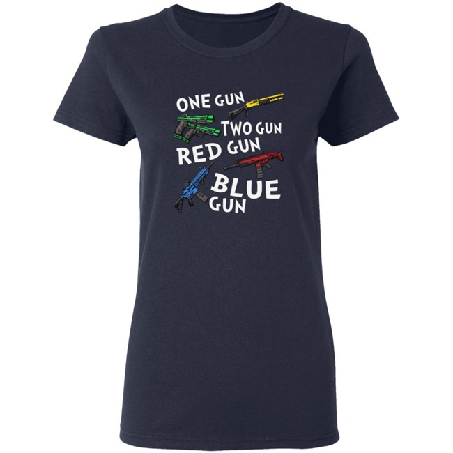 One Gun Two Gun Red Gun Blue Gun T Shirt One Gun Two Gun Red Gun Blue Gun T Shirt