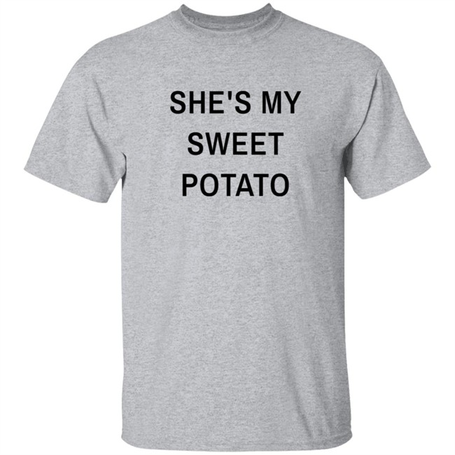 Shes My Sweet Potato Long Sleeve T Shirt Shes My Sweet Potato Long Sleeve T Shirt