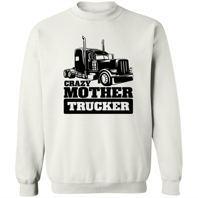 Harry Du Bois Crazy Mother Trucker Shirt Harry Du Bois Crazy Mother Trucker Shirt