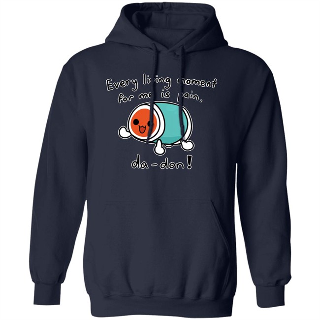 Every Living Moment For Me Is Pain Da-Don Shirt Cheap Ass Gamer Every Living Moment For Me Is Pain Da-Don Shirt Cheap Ass Gamer