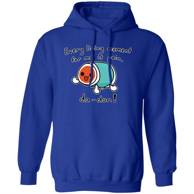 Every Living Moment For Me Is Pain Da-Don Shirt Cheap Ass Gamer Every Living Moment For Me Is Pain Da-Don Shirt Cheap Ass Gamer