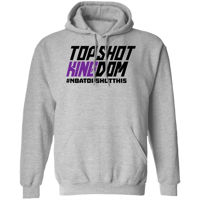 TopShot Kingdom #NBATopShotThis T Shirt TopShot Kingdom #NBATopShotThis T Shirt