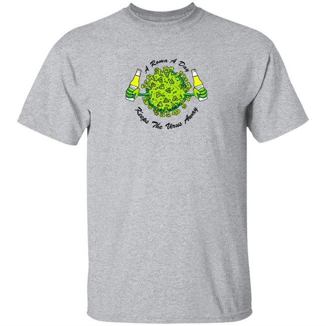 A Roma A Day Keeps The Virus Away T Shirt A Roma A Day Keeps The Virus Away T Shirt