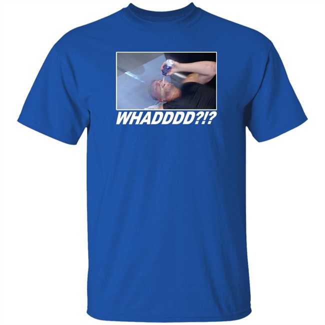 Pat Mcafee Show Merch Whadddd T Shirt Gump Cathcart Pat Mcafee Show Merch Whadddd T Shirt Gump Cathcart