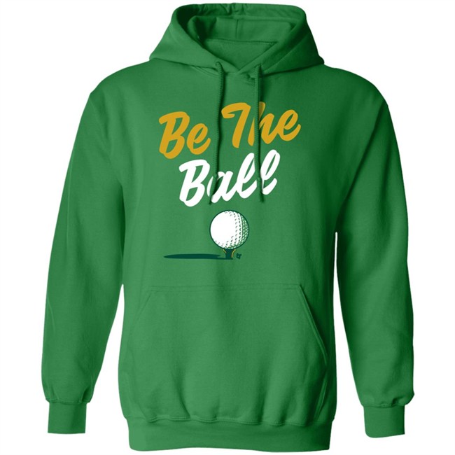 Proshop Golf BreakingT Be The Ball Shirt Cinderella Story Caddyshack Proshop Golf BreakingT Be The Ball Shirt Cinderella Story Caddyshack