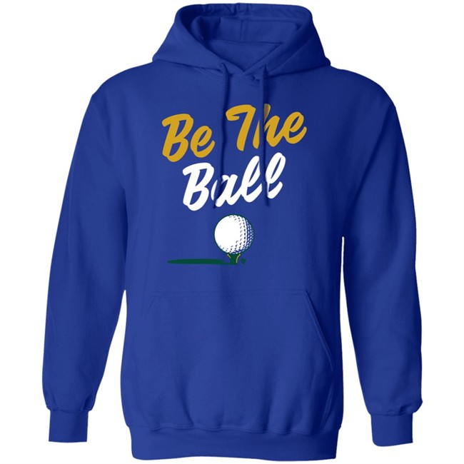 Proshop Golf BreakingT Be The Ball Shirt Cinderella Story Caddyshack Proshop Golf BreakingT Be The Ball Shirt Cinderella Story Caddyshack
