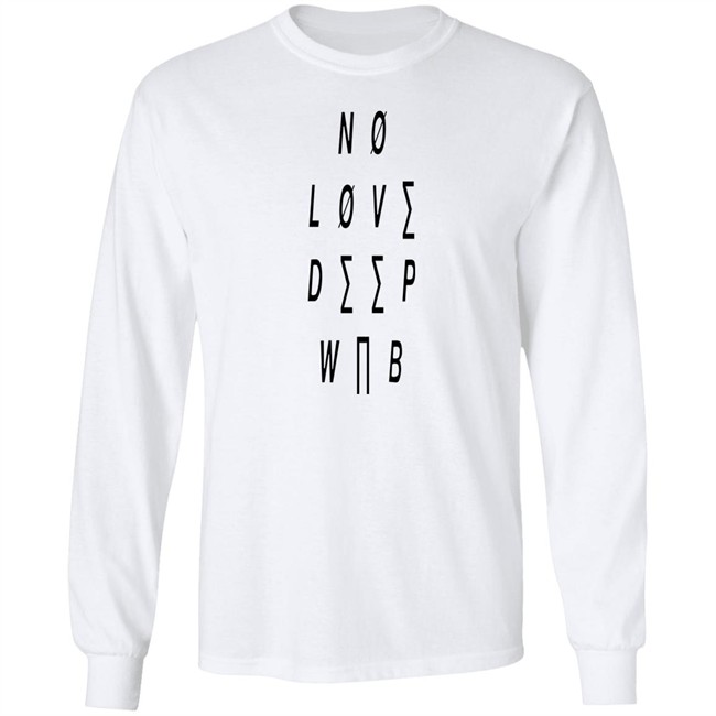 No Love Deep Web Shirt Flake Records No Love Deep Web Shirt Flake Records