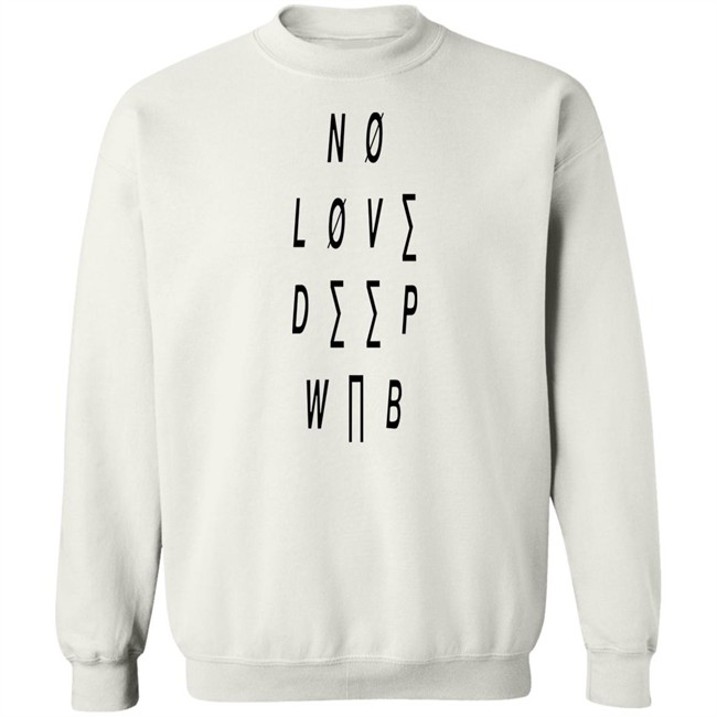 No Love Deep Web Shirt Flake Records No Love Deep Web Shirt Flake Records