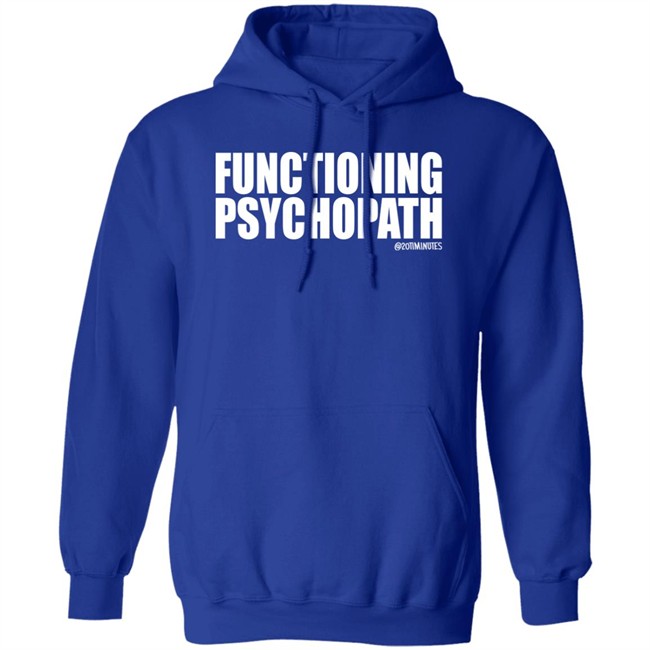 20Timinutes Merch Functioning Psychopath Tee Shirt Phx Print Co 20Timinutes Merch Functioning Psychopath Tee Shirt Phx Print Co