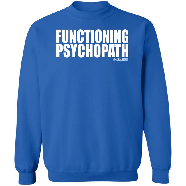 20Timinutes Merch Functioning Psychopath Tee Shirt Phx Print Co 20Timinutes Merch Functioning Psychopath Tee Shirt Phx Print Co