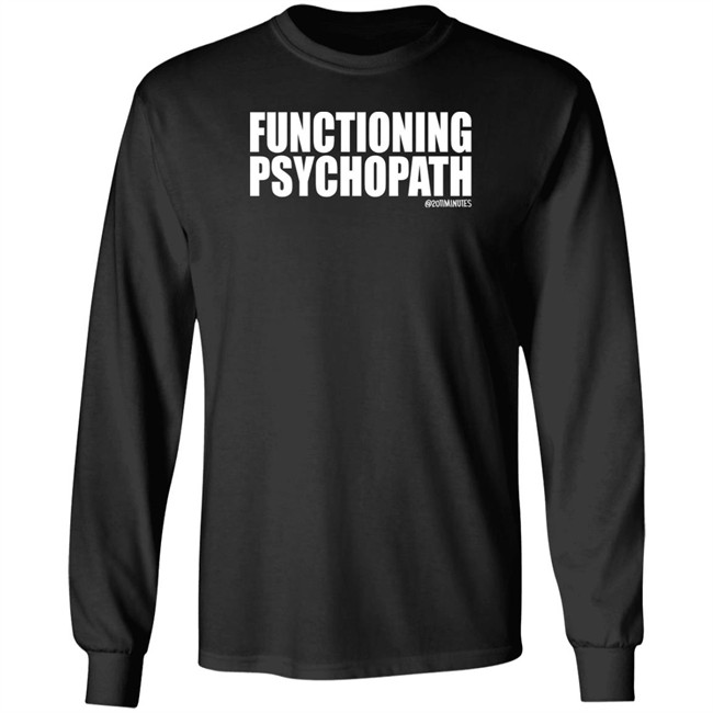20Timinutes Merch Functioning Psychopath Tee Shirt Phx Print Co 20Timinutes Merch Functioning Psychopath Tee Shirt Phx Print Co