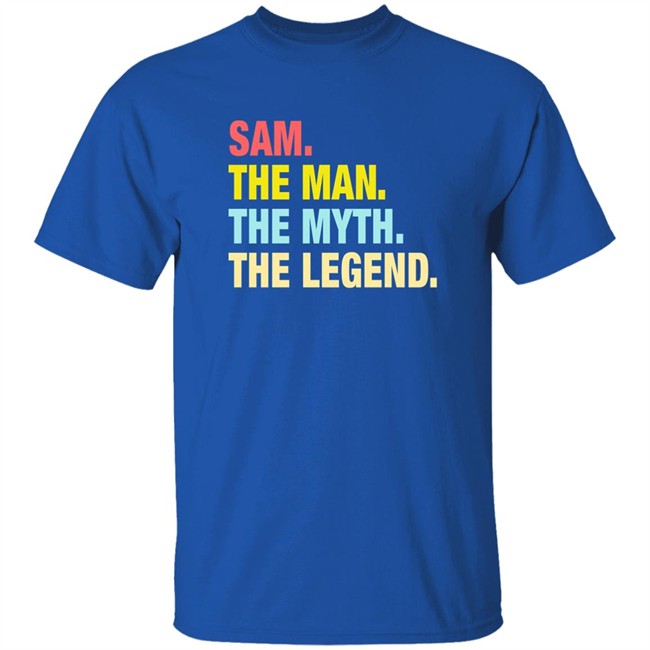 Phil Beckner Sam The Man The Myth The Legend Shirt Phil Beckner Sam The Man The Myth The Legend Shirt