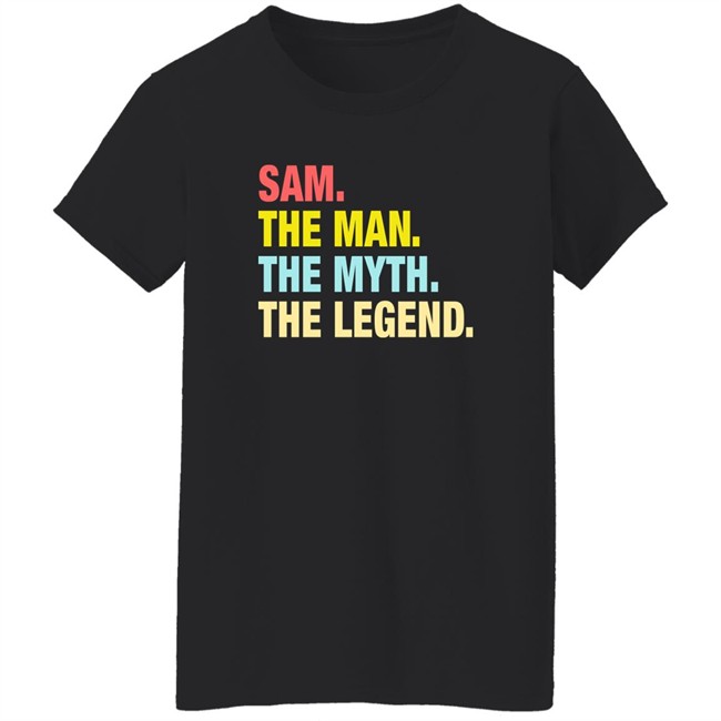 Phil Beckner Sam The Man The Myth The Legend Shirt Phil Beckner Sam The Man The Myth The Legend Shirt
