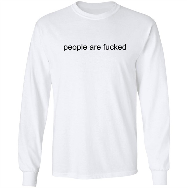 Rhys Muldoon People Are Fucked Shirt Rhys Muldoon People Are Fucked Shirt