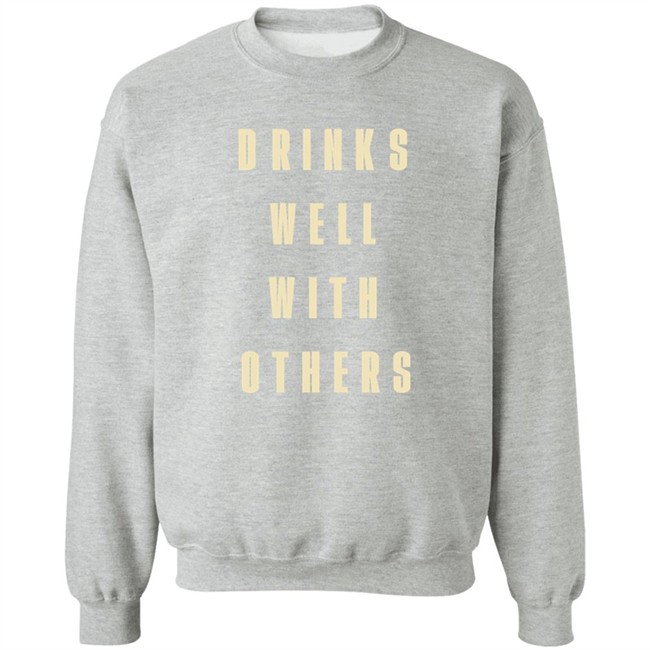 Drinks Well With Others Shirt Happy Things 2020 Drinks Well With Others Shirt Happy Things 2020