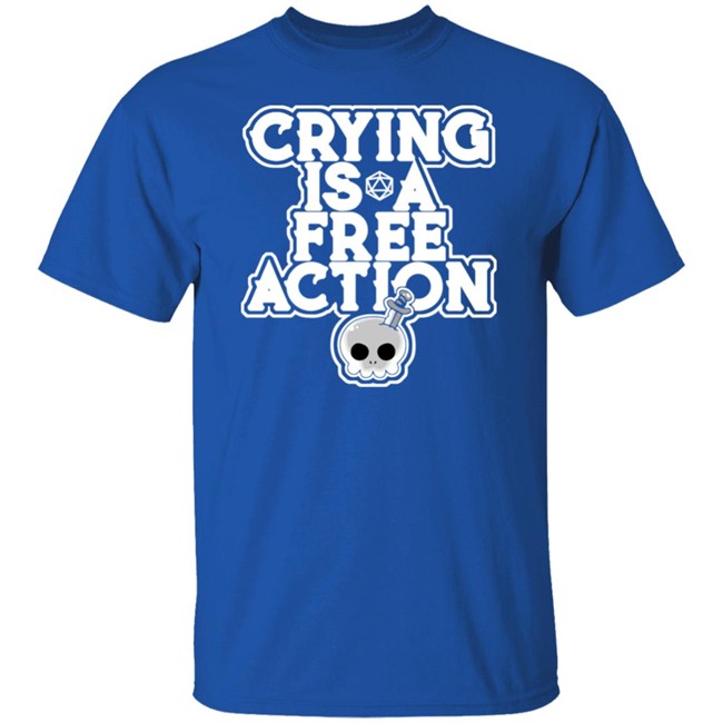 Gemmed Firefly Merch Crying is a Free Action T Shirt Gemmed Firefly Merch Crying is a Free Action T Shirt