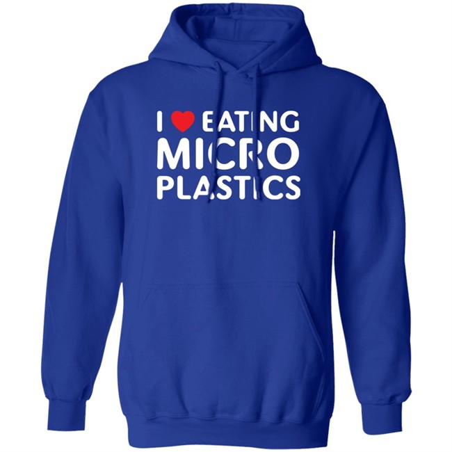 I Love Eating Microplastics Tee Shirt Shitheadsteve I Love Eating Microplastics Tee Shirt Shitheadsteve