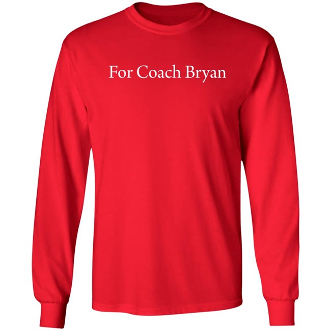 For Coach Bryan Shirt Bryan Bradley Montgomery High For Coach Bryan Shirt Bryan Bradley Montgomery High