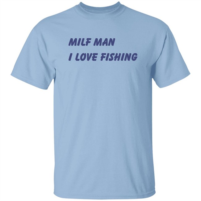 Brooks Otterlake Milf Man I Love Fishing Shirt Brooks Otterlake Milf Man I Love Fishing Shirt