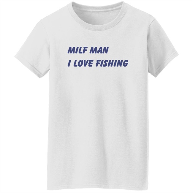 Brooks Otterlake Milf Man I Love Fishing Shirt Brooks Otterlake Milf Man I Love Fishing Shirt