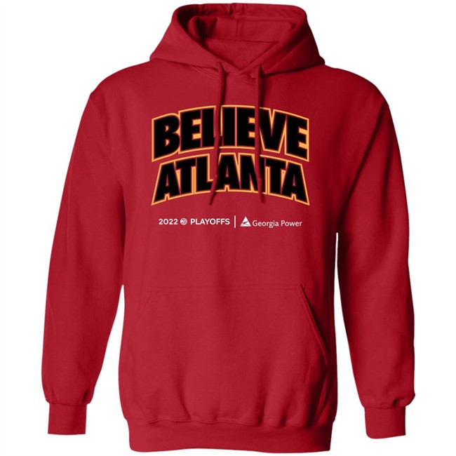 Atlanta Hawks Merch Believe Atlanta 2022 Playoffs Georgia Power Shirt Atlanta Hawks Merch Believe Atlanta 2022 Playoffs Georgia Power Shirt