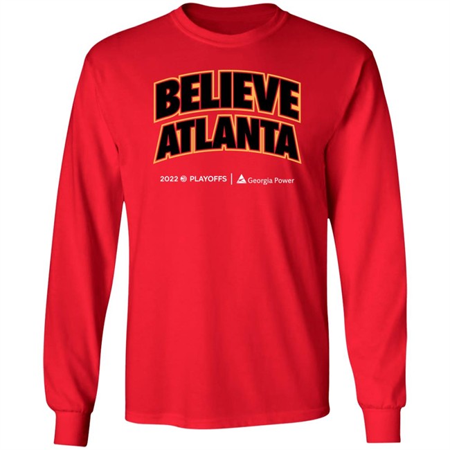 Atlanta Hawks Merch Believe Atlanta 2022 Playoffs Georgia Power Shirt Atlanta Hawks Merch Believe Atlanta 2022 Playoffs Georgia Power Shirt